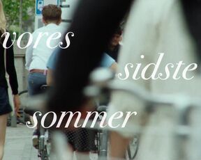 Sofie Torp hot - Vores sidste sommer s01e01-06 (2021) sexy episodes